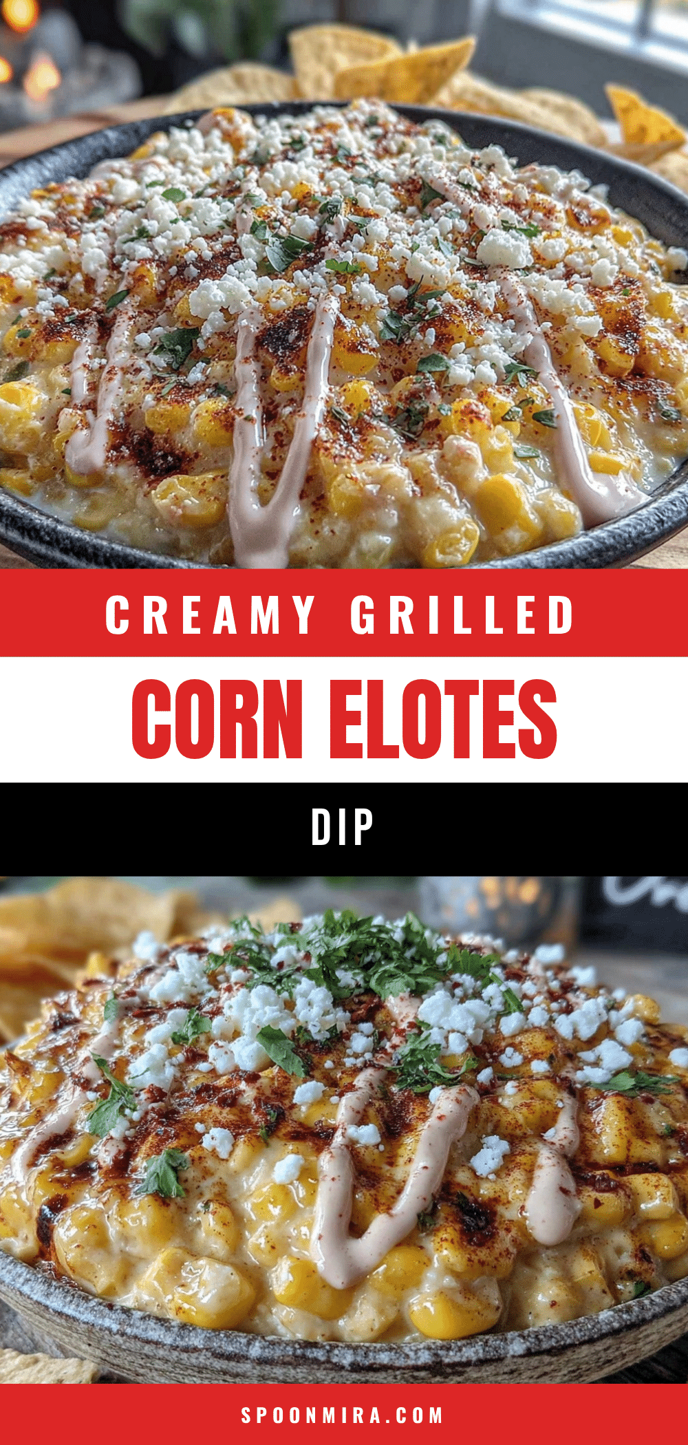 creamy grilled corn elotes dip recipe