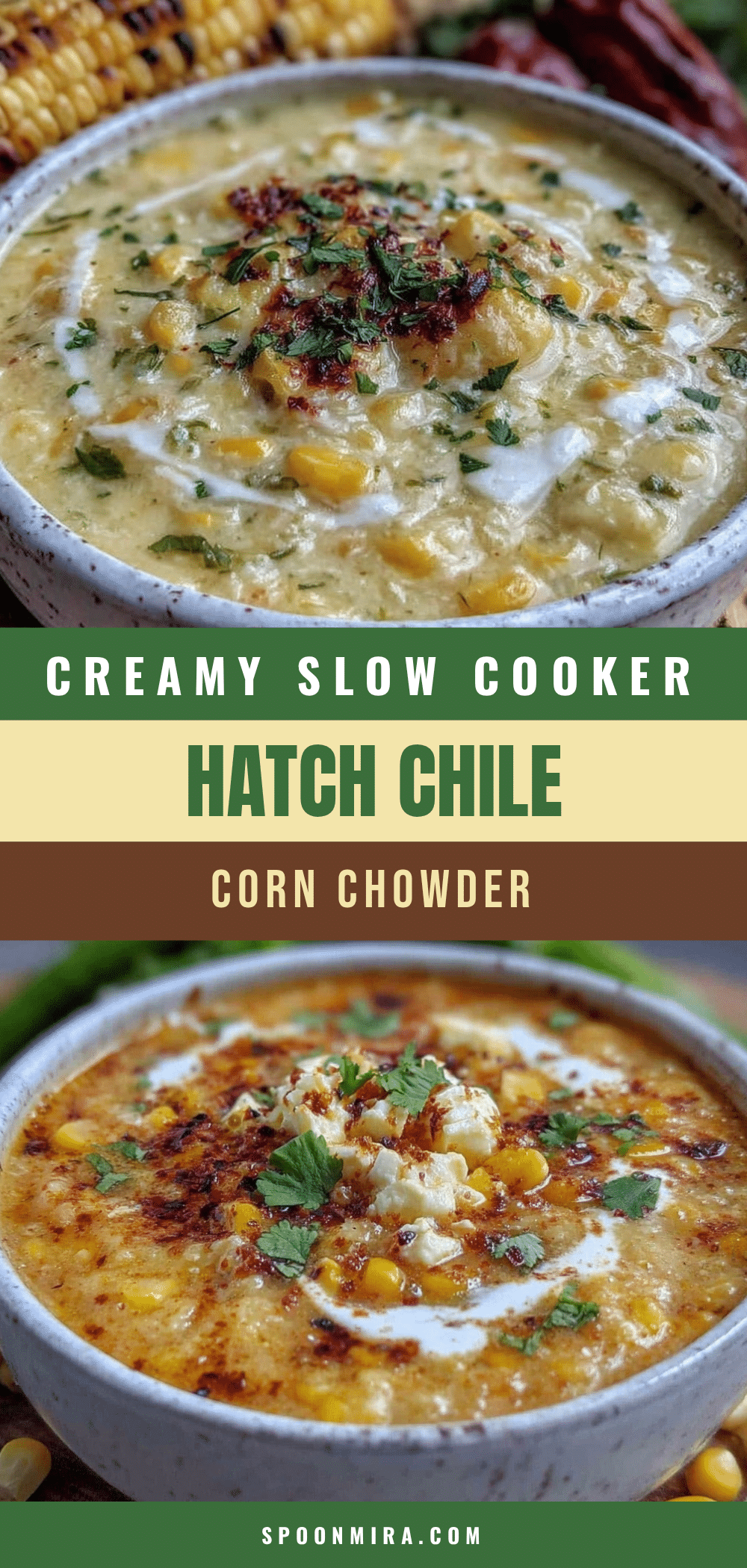 creamy hatch green chile corn chowder slow cooker recipe recipe