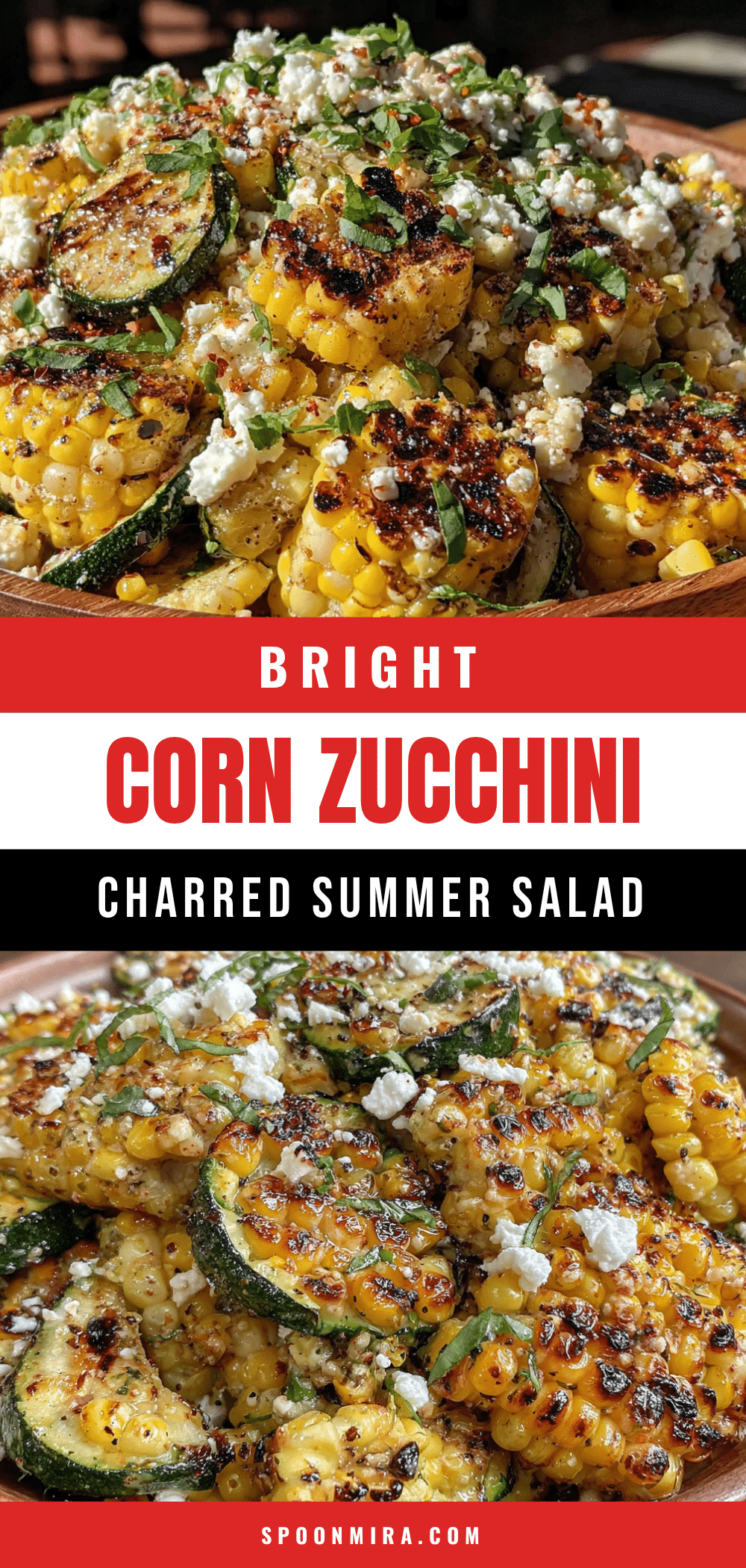 charred corn and zucchini summer salad recipe