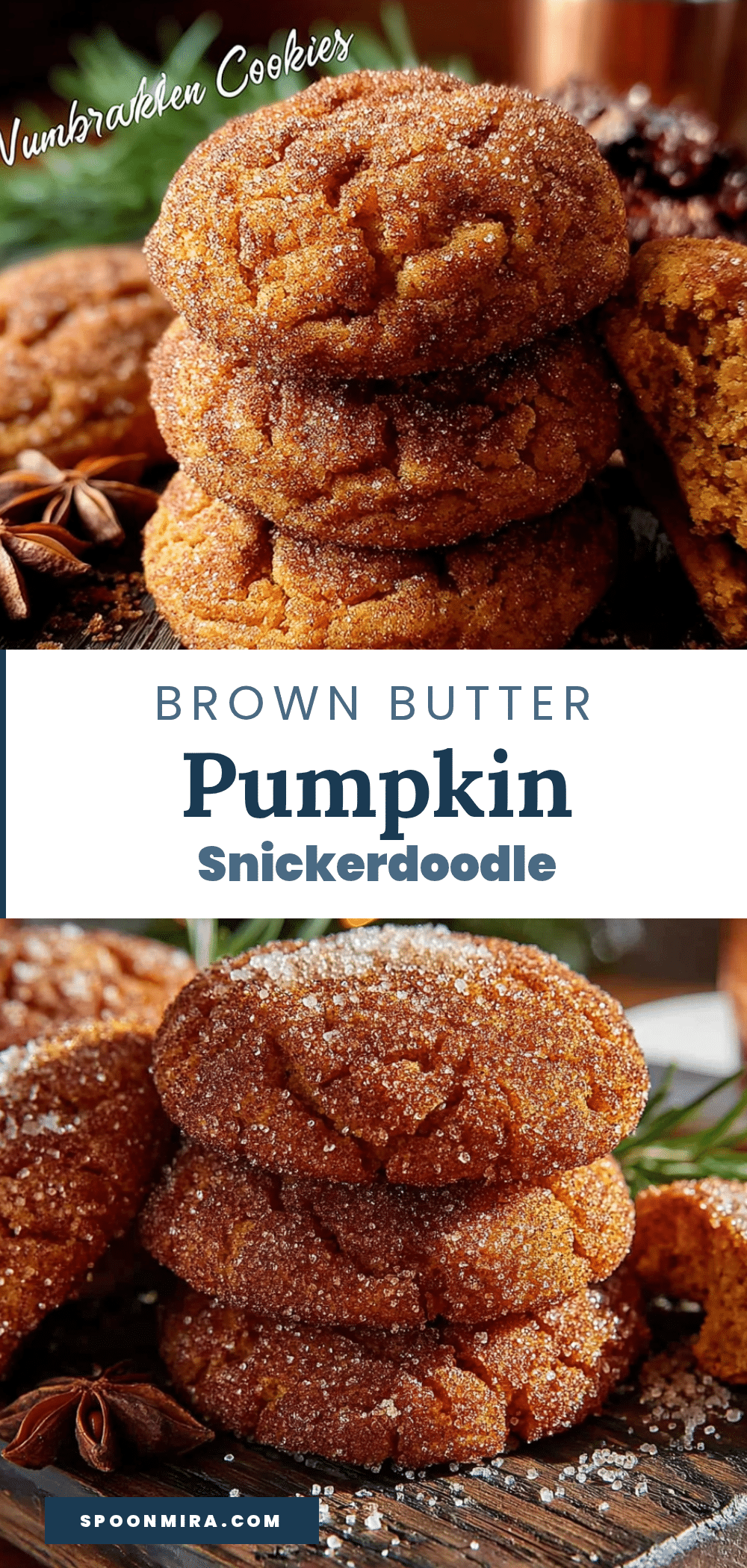 brown butter pumpkin snickerdoodle cookies recipe
